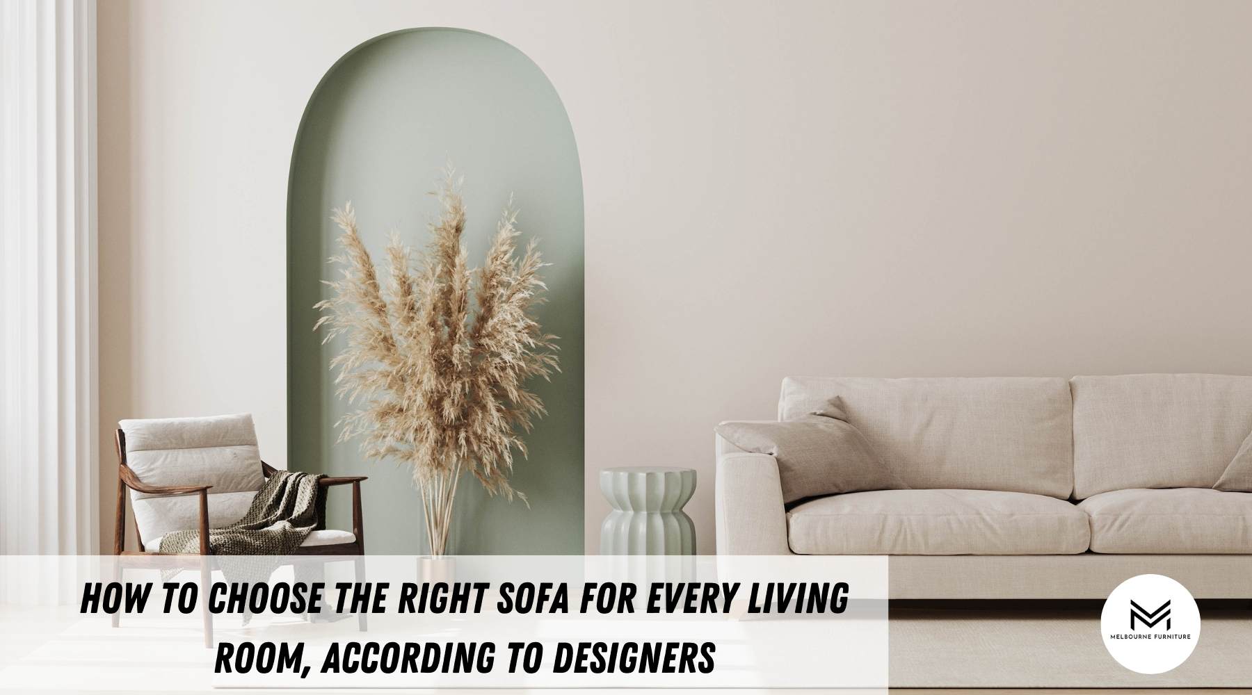 How to Choose the Right Sofa for Every Living Room, According to Desig ...