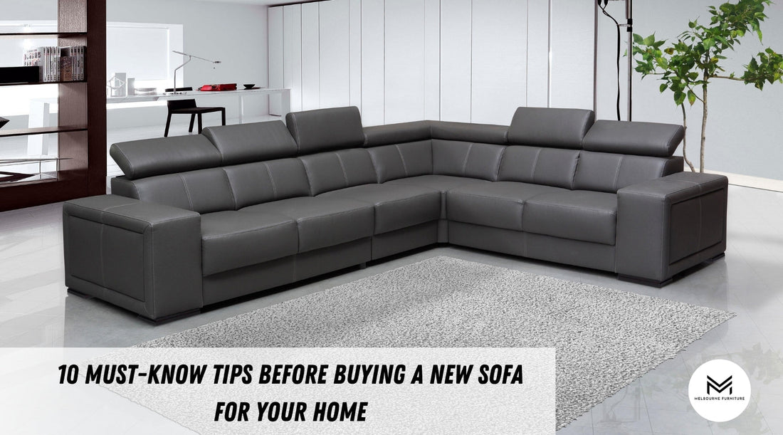 10 Must-Know Tips Before Buying a New Sofa for Your Home