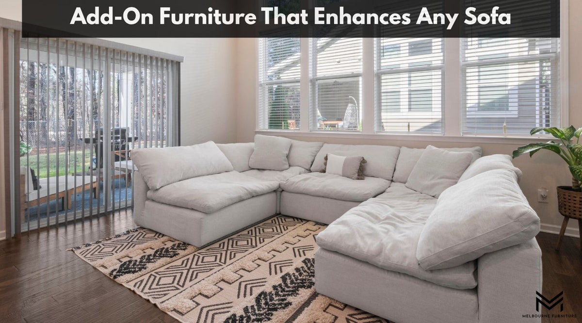 Add-On Furniture That Enhances Any Sofa