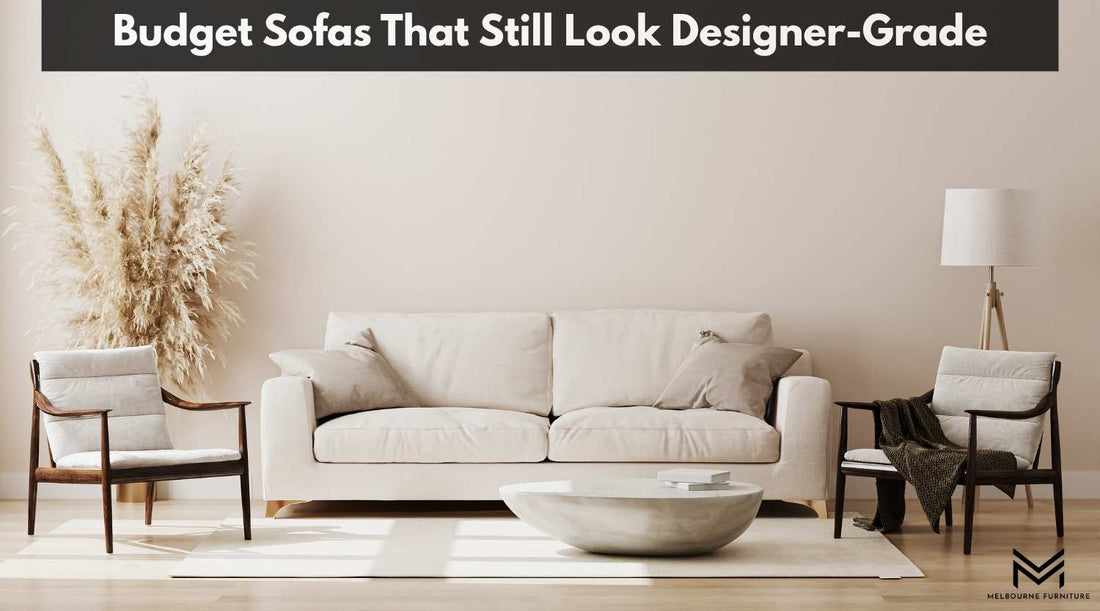 Budget Sofas That Still Look Designer-Grade