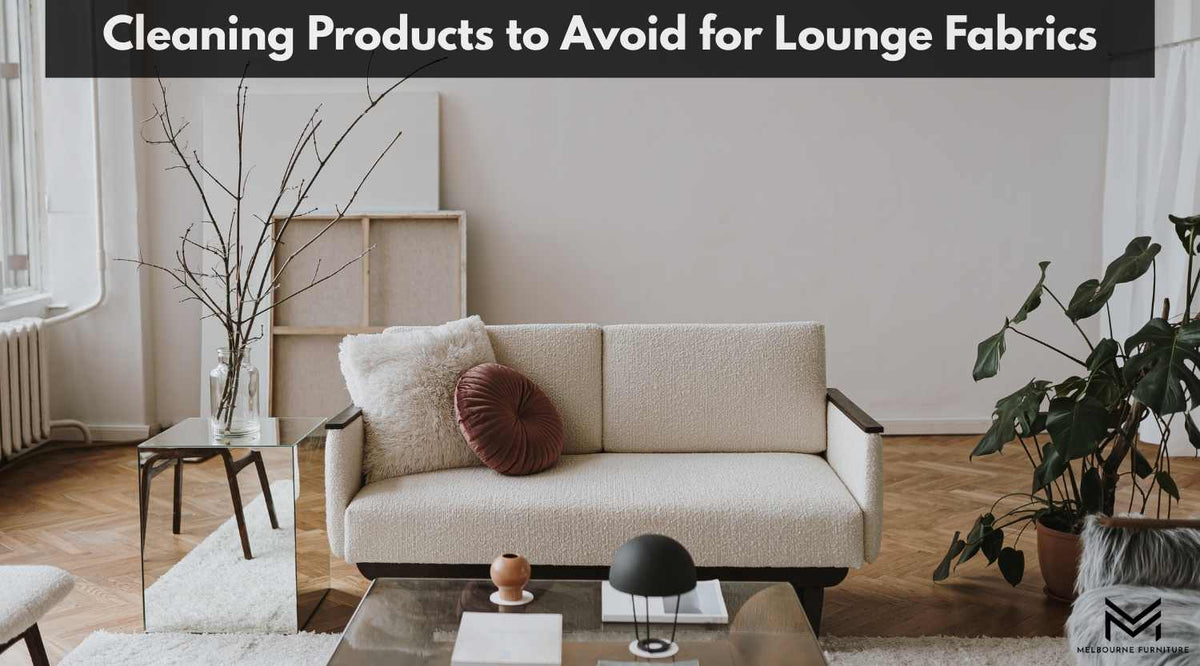 Cleaning Products to Avoid for Lounge Fabrics