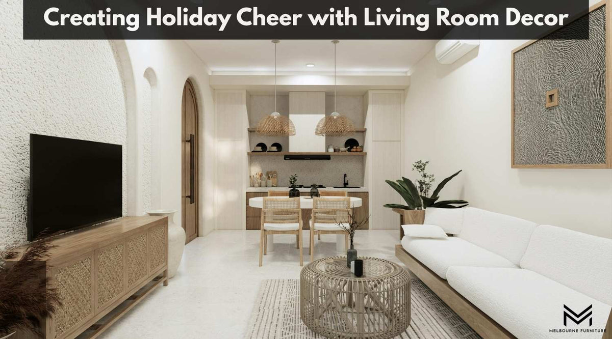 Creating Holiday Cheer with Living Room Decor