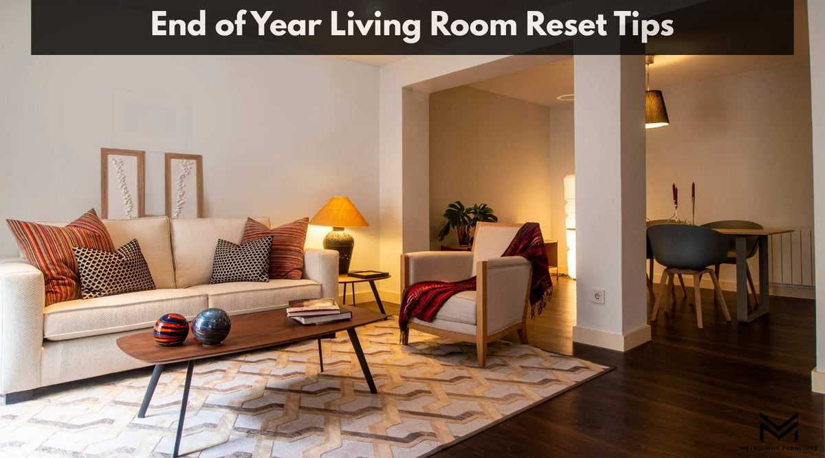 End of Year Living Room Reset Tips