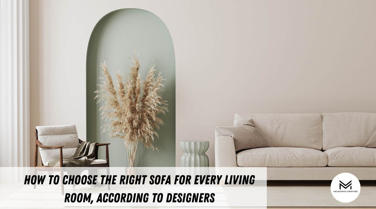 How to Choose the Right Sofa for Every Living Room, According to Designers