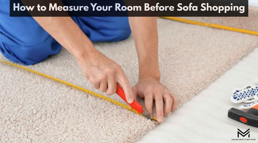 How to Measure Your Room Before Sofa Shopping