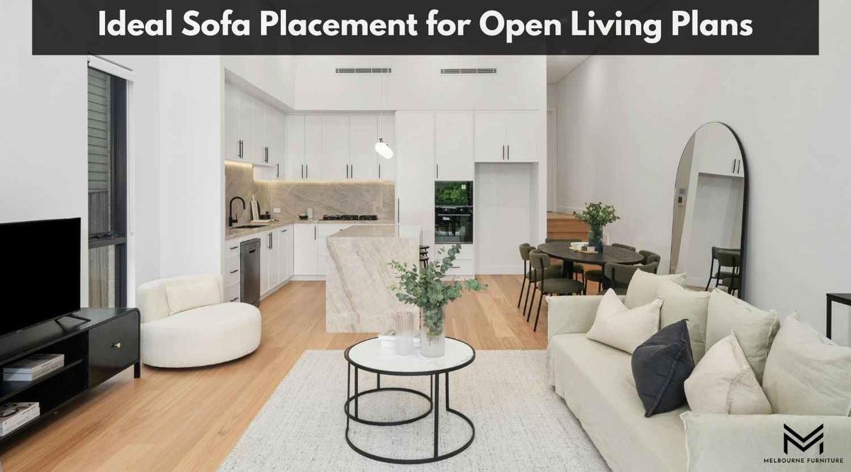 Ideal Sofa Placement for Open Living Plans