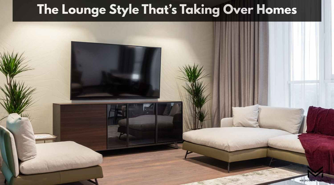 The Lounge Style That’s Taking Over Homes