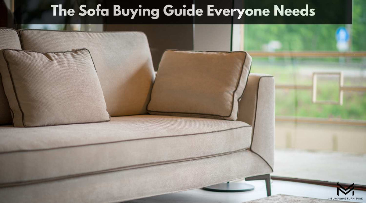 The Sofa Buying Guide Everyone Needs
